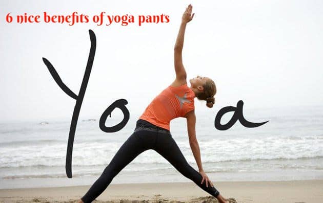 6 nice benefits of yoga pants