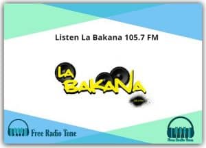 La Bakana 105.7 FM