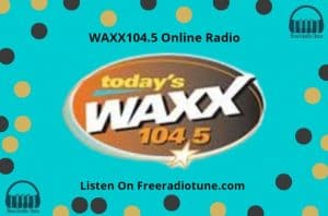 WAXX104.5 Online Radio