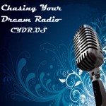 Chasing your dream radio