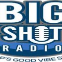 Big Shot Radio, Online Big Shot Radio, live broadcasting Big Shot Radio, USA Radio