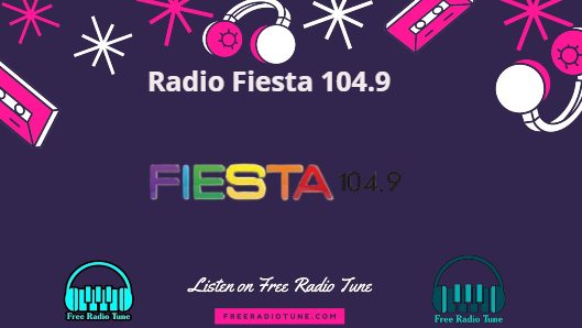 Radio Fiesta 104.9