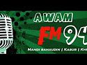 Awam FM 94 Khushab live