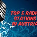 Top 5 radio stations in Austria live
