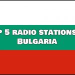 Top5 radio stations in Bulgaria live