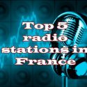 Top 5 radio stations in France live