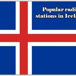 Popular live radio stations in Iceland