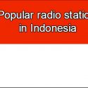 Popular online radio stations in Indonesia