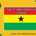 Top 10 radio stations in Ghana
