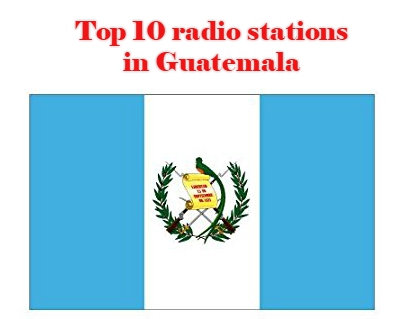 Top 10 online radio stations in Guatemala