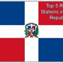 Top 5 Radio Stations in Dom. Republic