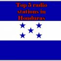 Top 5 Radio Stations in Honduras