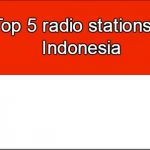 Top 5 live radio stations in Indonesia