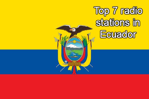 Top 7 live online radio stations in Ecuador