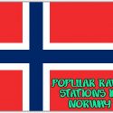 Popular Radio Stations in Norway