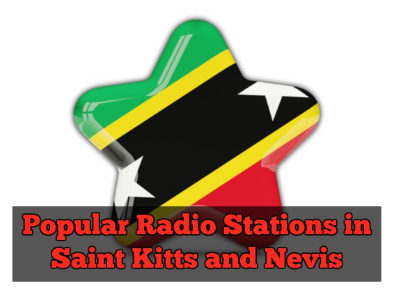 Popular online Radio Stations in Saint Kitts and Nevis