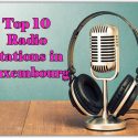 Top 10 Radio Stations in Luxembourg
