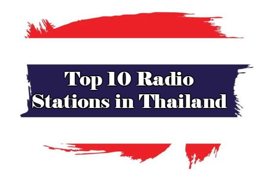 Top 10 Radio Stations in Thailand online