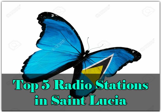 Top 5 online Radio Stations in Saint Lucia