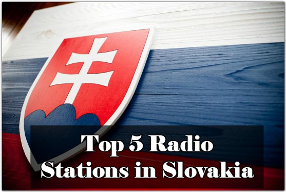 Top 5 online Radio Stations in Slovakia