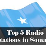 Top 5 online Radio Stations in Somalia
