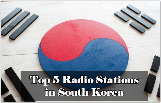 Top 5 online Radio Stations in South Korea