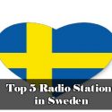 Top 5 Radio Stations in Sweden