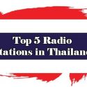Top 5 Radio Stations in Thailand