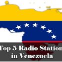 Top 5 Radio Stations in Venezuela