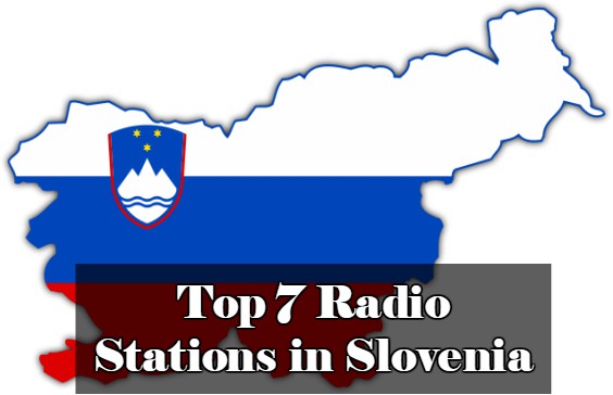 Top 7 online Radio Stations in Slovenia