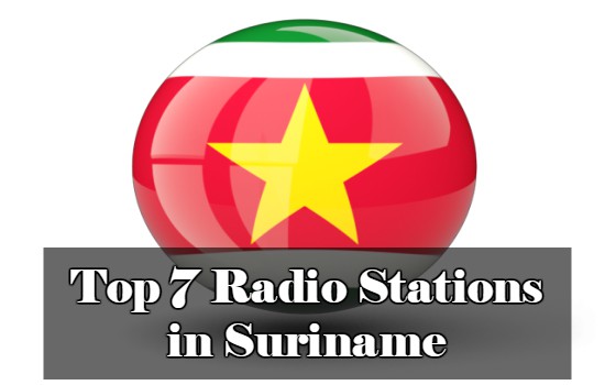 Top 7 Radio Stations in Suriname