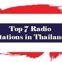 Top 7 Radio Stations in Thailand
