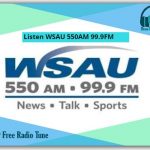 Listen WSAU 550AM 99.9FM