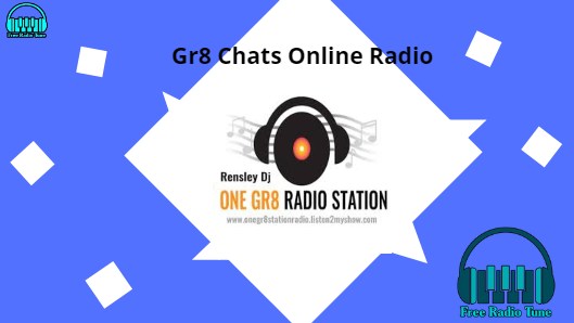 Gr8 Chats Online Radio