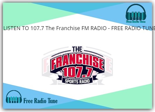 107.7 The Franchise