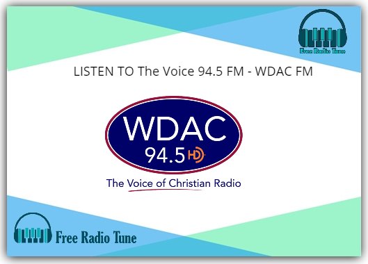 LISTEN TO The Voice 94.5 FM – WDAC FM