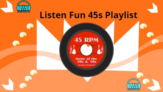 Listen Fun 45s Playlist