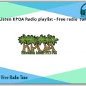 Listen KPOA Radio playlist live