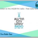 93.3 KGSR fm radio live