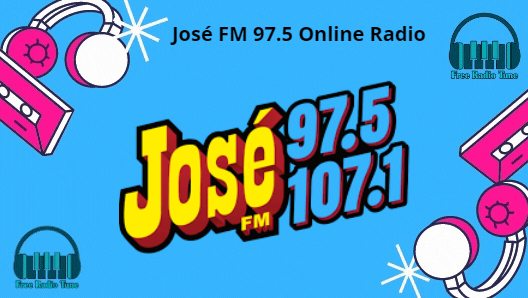 José FM 97.5 Online Radio