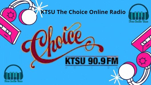 KTSU The Choice Online Radio