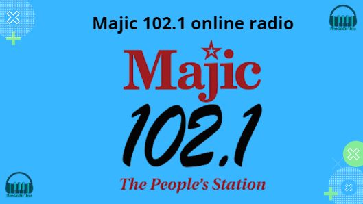 Majic 102.1 online radio