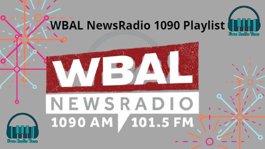 WBAL NewsRadio 1090 Playlist