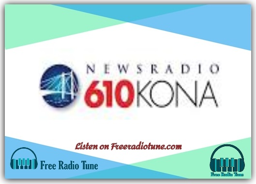 Listen to 610 KONA