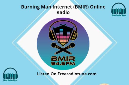 Burning Man Internet (BMIR) Online Radio