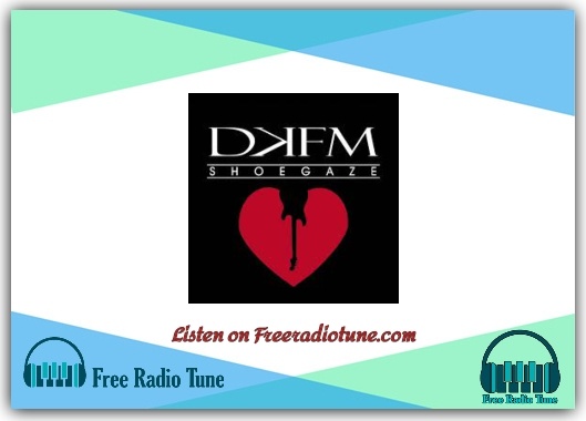 DKFM Shoegaze Radio Live