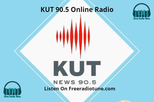KUT 90.5 Online Radio
