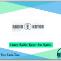 Listen Radio Kotor Fm Radio