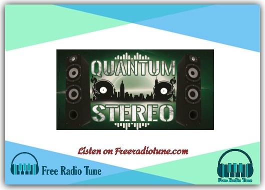 Quantum Stereo Radio Listen Live