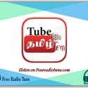 Listen to Tube Tamil FM Live